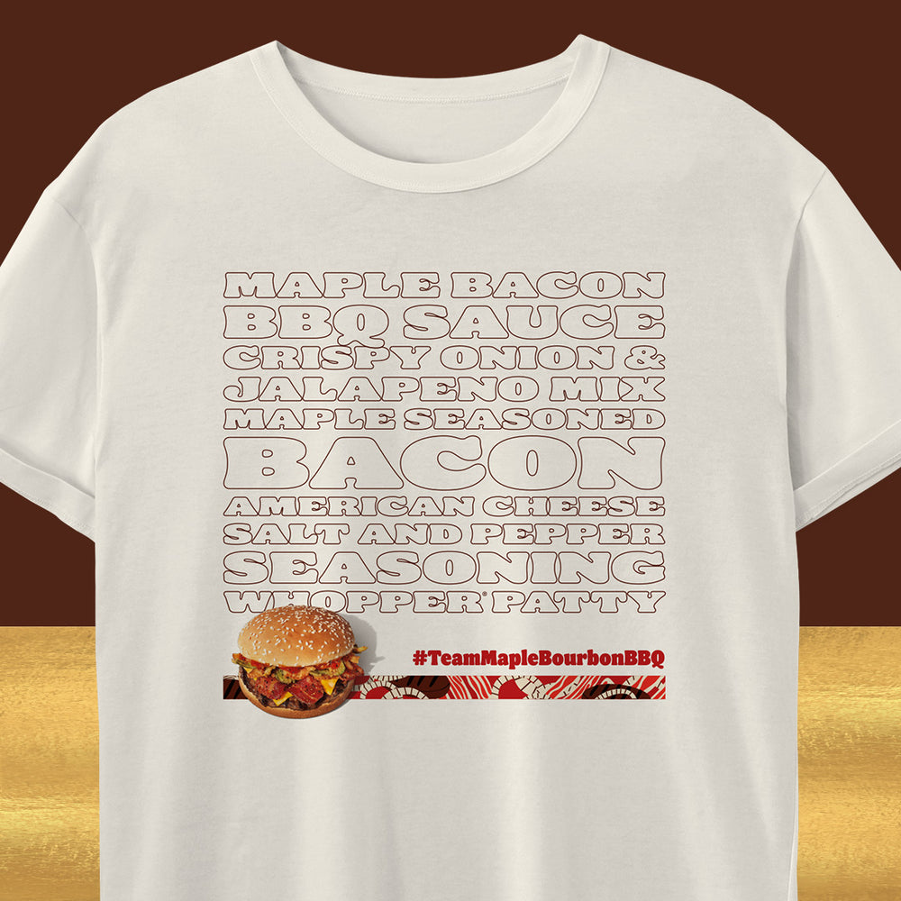 Maple Bourbon BBQ Whopper® T-Shirt